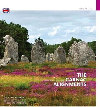 Couverture du livre « The Carnac alignements » de Anne Belaud De Saulce aux éditions Editions Du Patrimoine