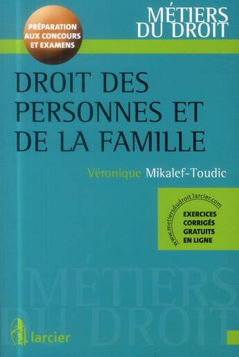 Couverture du livre « Droit de la famille » de Veronique Mikalef-Toudic aux éditions Larcier