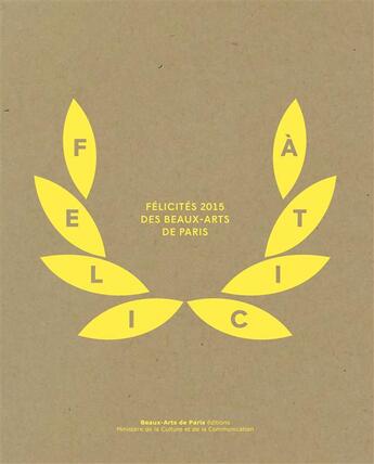 Couverture du livre « Catalogue des felicites 2015 - felicita » de Bismuth L/Bechetoill aux éditions Ensba