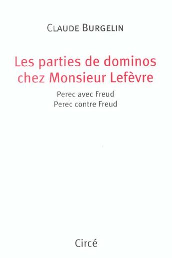 Couverture du livre « Parties de dominos » de Claude Burgelin aux éditions Circe