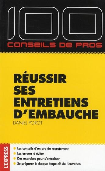 Couverture du livre « Réussir ses entretiens d'embauche » de Daniel Porot aux éditions L'express