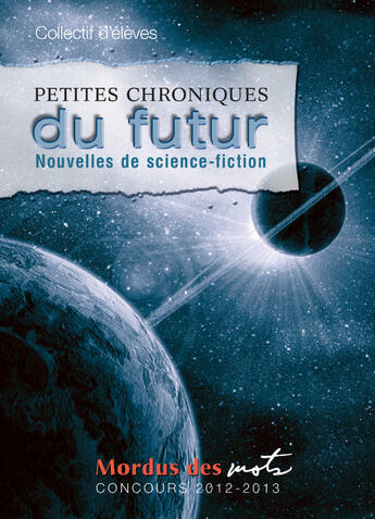 Couverture du livre « Petites chroniques du futur. nouvelles de science-fiction » de  aux éditions Editions David