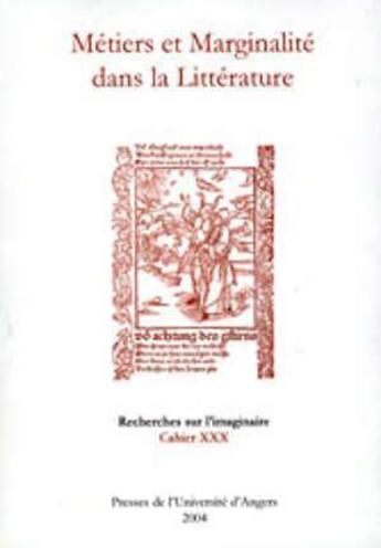 Couverture du livre « Métiers et marginalité dans la littérature » de Bouloumie Arlette aux éditions Pu De Rennes