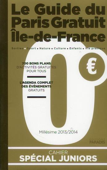 Couverture du livre « Le guide du Paris gratuit ; île-de-France » de Jacques Seidmann aux éditions Paradis