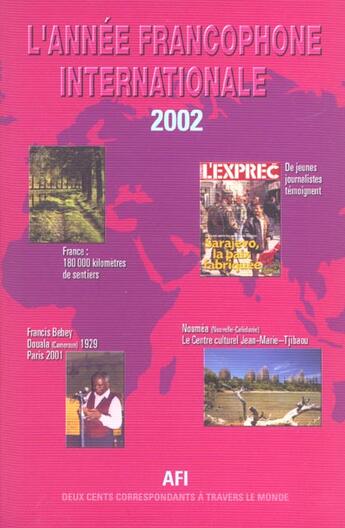 Couverture du livre « L'annee francophone internationale ; edition 2002 » de  aux éditions Documentation Francaise