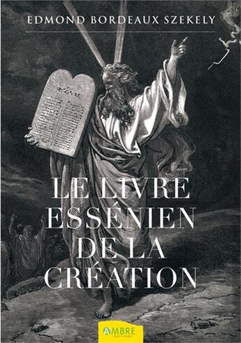 Couverture du livre « Le livre essénien de la création » de E.B. Szekely aux éditions Ambre