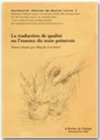 Couverture du livre « La traduction de qualité » de  aux éditions Le Rocher De Calliope