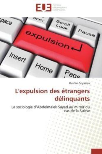 Couverture du livre « L'expulsion des etrangers delinquants » de Soysuren-I aux éditions Editions Universitaires Europeennes