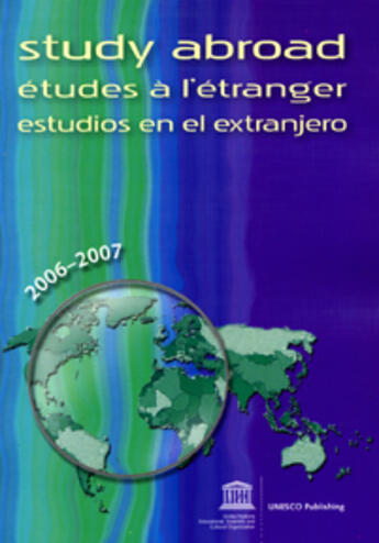 Couverture du livre « Study abroad. etudes a l'etranger. estudios en el extranjero 2006-2007 » de  aux éditions Unesco