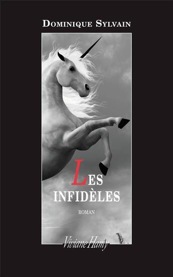 Couverture du livre « Les infidèles » de Dominique Sylvain aux éditions Viviane Hamy