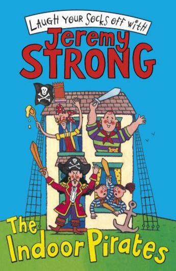 Couverture du livre « The Indoor Pirates/The Indoor Pirates on Treasure Island » de Jeremy Strong aux éditions Penguin Books Ltd Digital