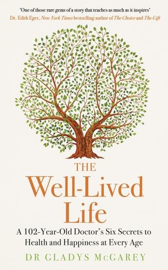 Couverture du livre « THE WELL-LIVED LIFE » de Dr Gladys Mcgarey aux éditions Michael Joseph