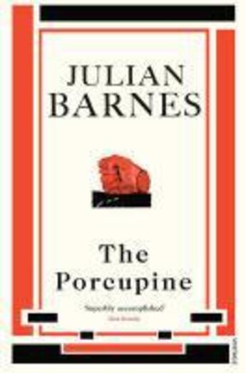 Couverture du livre « The Porcupine » de Julian Barnes aux éditions Random House Digital