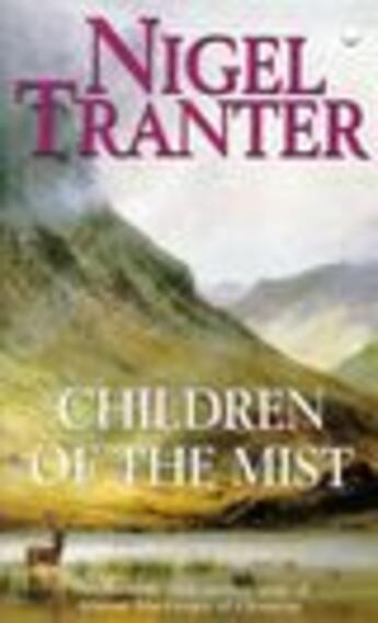 Couverture du livre « Children of the Mist » de Tranter Nigel aux éditions Hodder And Stoughton Digital