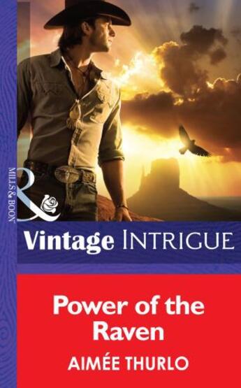 Couverture du livre « Power of the Raven (Mills & Boon Intrigue) (Copper Canyon - Book 2) » de Aimee Thurlo aux éditions Mills & Boon Series