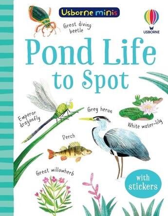 Couverture du livre « Pond life to spot » de Stephanie Fizer Coleman et Kate Nolan aux éditions Usborne