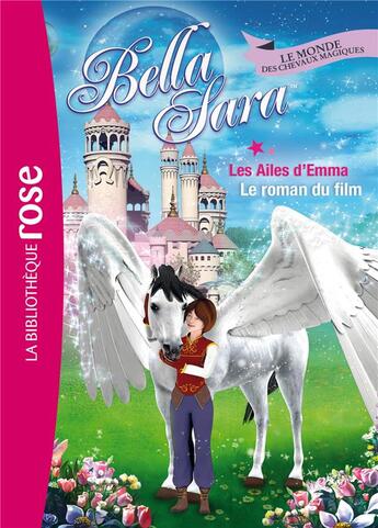 Couverture du livre « Bella Sara t.14 ; les ailes d'Emma » de  aux éditions Hachette Jeunesse