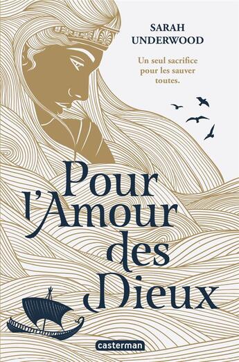 Couverture du livre « Pour l'amour des dieux » de Sarah Underwood aux éditions Casterman