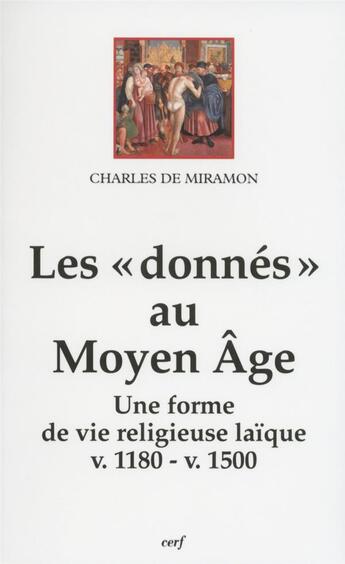 Couverture du livre « Les donnes au moyen age » de Miramon Charles De aux éditions Cerf