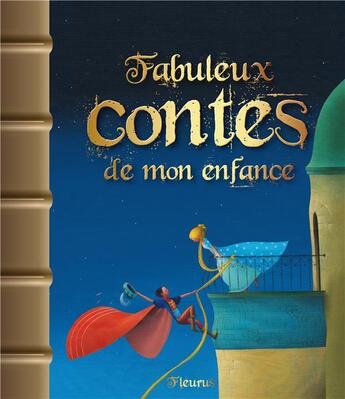 Couverture du livre « Fabuleux contes de mon enfance » de Lanoe/Girel/Deprez aux éditions Fleurus