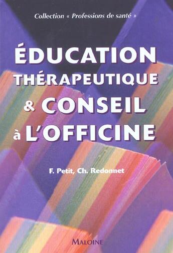 Couverture du livre « Education et conseils a l'officine » de Guillier aux éditions Maloine