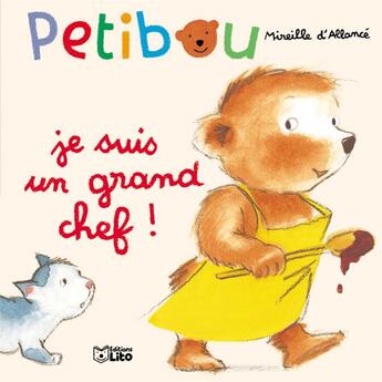 Couverture du livre « Je suis un grand chef ! » de Mireille D'Allance aux éditions Lito