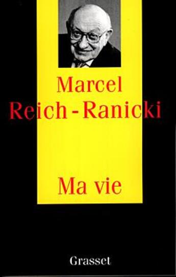 Couverture du livre « Ma vie » de Marcel Reich-Ranicki aux éditions Grasset