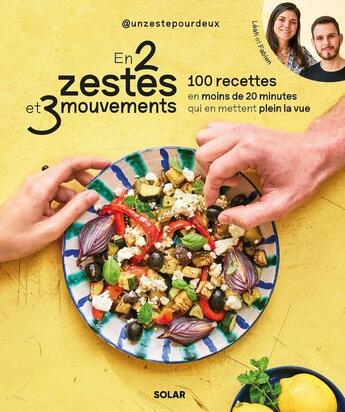 Couverture du livre « En 2 zestes et 3 mouvements » de Un Zeste Pour Deux aux éditions Solar