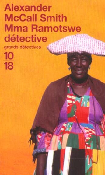 Couverture du livre « Mma ramotswe detective » de Alexander Mccall Smith aux éditions 10/18