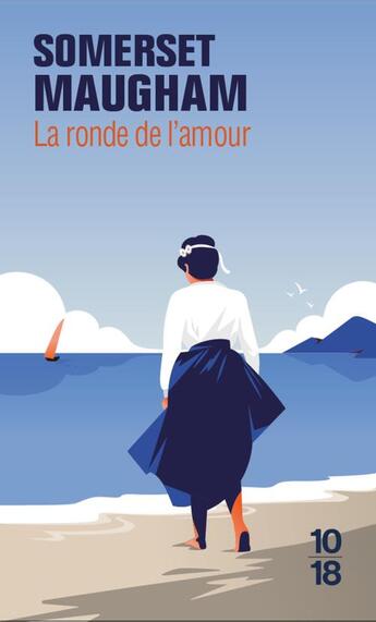 Couverture du livre « La ronde de l'amour » de William Somerset Maugham aux éditions 10/18