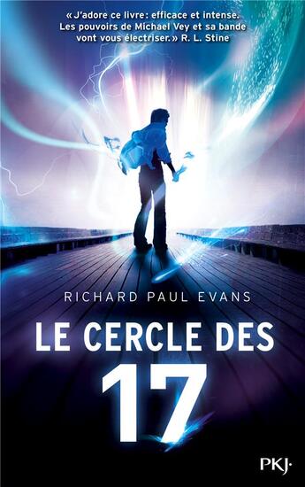 Couverture du livre « Le cercle des 17 Tome 1 » de Richard Paul Evans aux éditions Pocket Jeunesse