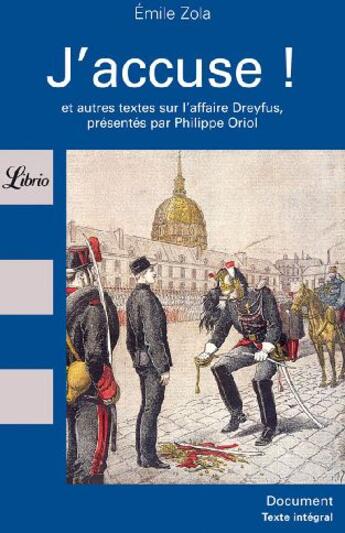 Couverture du livre « J'accuse !... emile zola et l'affaire dreyfus » de Philippe Oriol aux éditions J'ai Lu