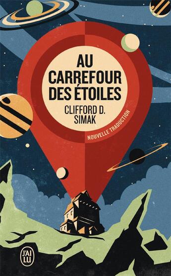 Couverture du livre « Au carrefour des étoiles » de Clifford D. Simak aux éditions J'ai Lu