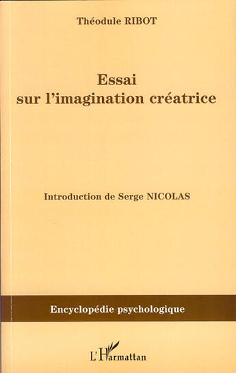 Couverture du livre « Essai sur l'imagination créatrice » de Theodule Ribot aux éditions L'harmattan