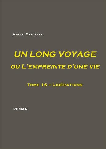 Couverture du livre « Un long voyage ou l'empreinte d'une vie » de Ariel Prunell aux éditions Books On Demand