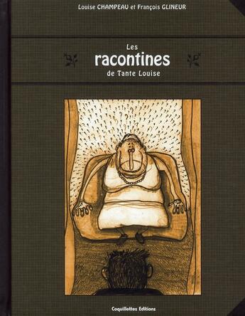 Couverture du livre « Les racontines de tante Louise » de Louise Champeau aux éditions Coquillettes