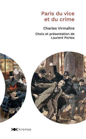 Couverture du livre « Paris du vice et du crime » de Jean-Didier Wagneur et Charles Virmaitre aux éditions Nouveau Monde