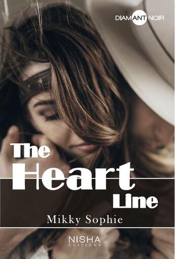 Couverture du livre « The heart line » de Sophie Mikky aux éditions Nisha Et Caetera