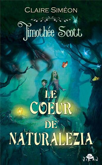 Couverture du livre « Timothee : le coeur de naturazelia (tome 3) » de Simeon Claire aux éditions Lbs