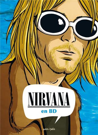 Couverture du livre « Nirvana en BD » de  aux éditions Petit A Petit