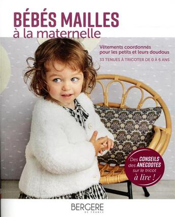 Couverture du livre « Bébés maille à la maternelle » de Bergere De France aux éditions Bergere De France