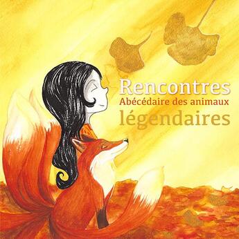 Couverture du livre « Rencontres - Abécédaire des animaux légendaires » de Dess/Cavalheiro aux éditions Les Tardigrades