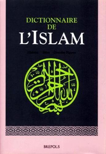 Couverture du livre « Dictionnaire de l'islam » de Khoury Adel T aux éditions Brepols