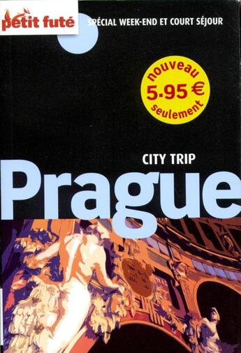 Couverture du livre « Prague ; city trip (édition 2010) » de Collectif Petit Fute aux éditions Le Petit Fute