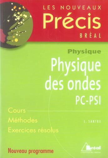 Couverture du livre « Physique des ondes ; PC-PSI » de Laurent Sartre aux éditions Breal