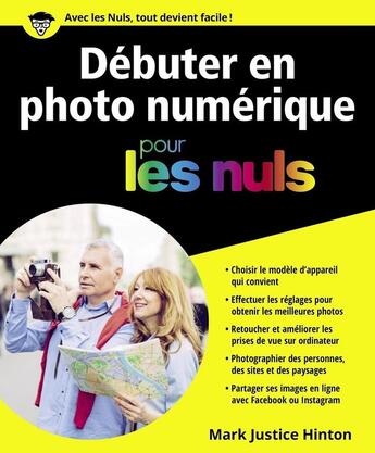 Couverture du livre « Débuter en photo numérique pour les nuls » de Mark Justice Hinton aux éditions First Interactive