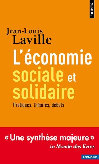 Couverture du livre « L'économie sociale et solidaire ; théories, pratiques, débats » de Jean-Louis Laville aux éditions Points