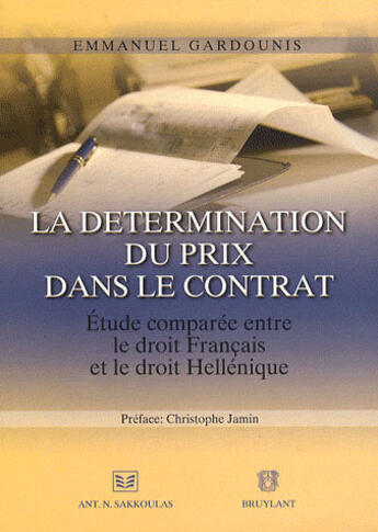 Couverture du livre « La détermination du prix dans le contrat » de Gardounis Emmanuel aux éditions Bruylant