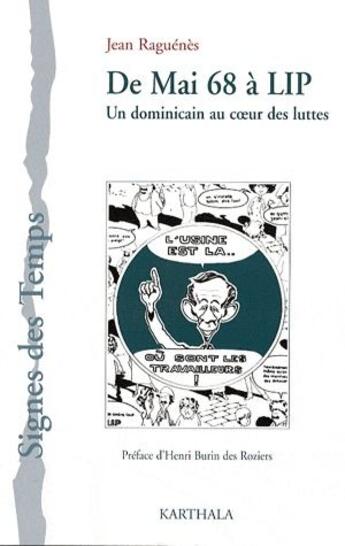 Couverture du livre « De mai 68 à Lip ; un dominicain au coeur des luttes » de Jean Raguenes aux éditions Karthala