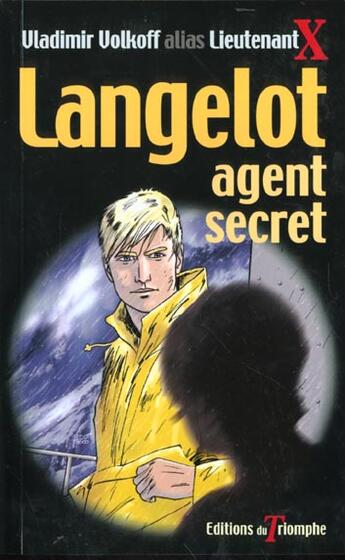 Couverture du livre « Langelot Tome 1 : Langelot agent secret » de Vladimir Volkoff aux éditions Triomphe